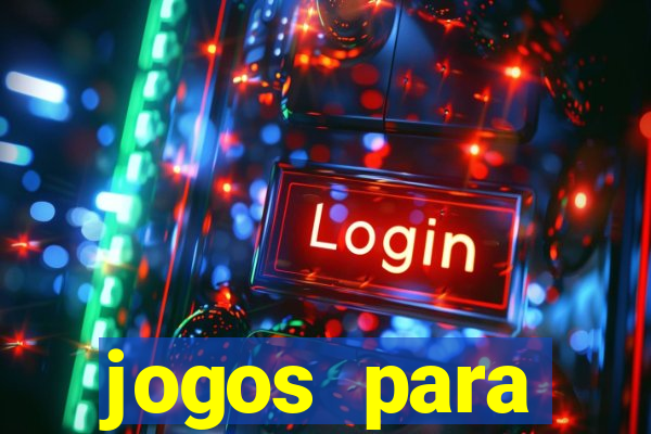 jogos para trabalhar regras e limites